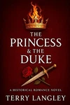 Princess & Duke: Historical Romance Novel (the Edelreich Chronicle.... Fixed Price $13.68.