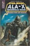 Star Wars Wing Comic - X Rogue Requiem Squadron For 21 2003 Lucas. Fixed Price $10.90.