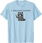 Require Snacks Raccoon Meme Funny Animal Quote Unisex T-shirt. Fixed Price $13.99.